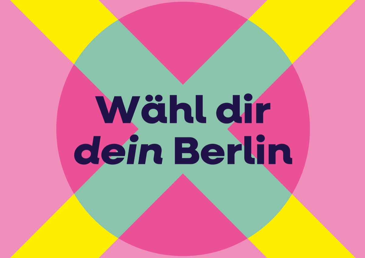 Wähl dir dein Berlin